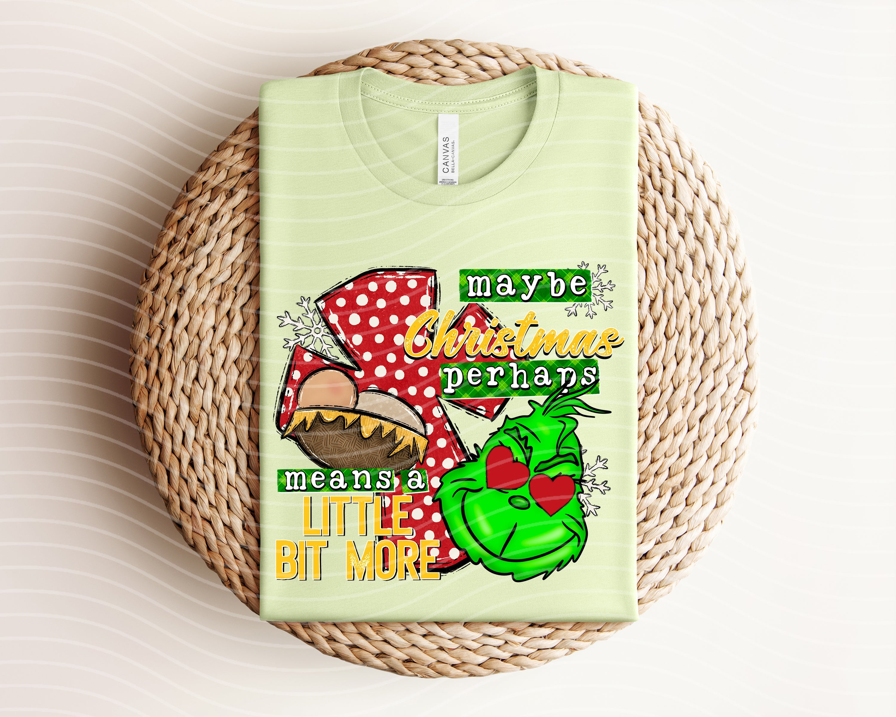Maybe Christmas Perhaps Means a Little Bit More Graphic Tee