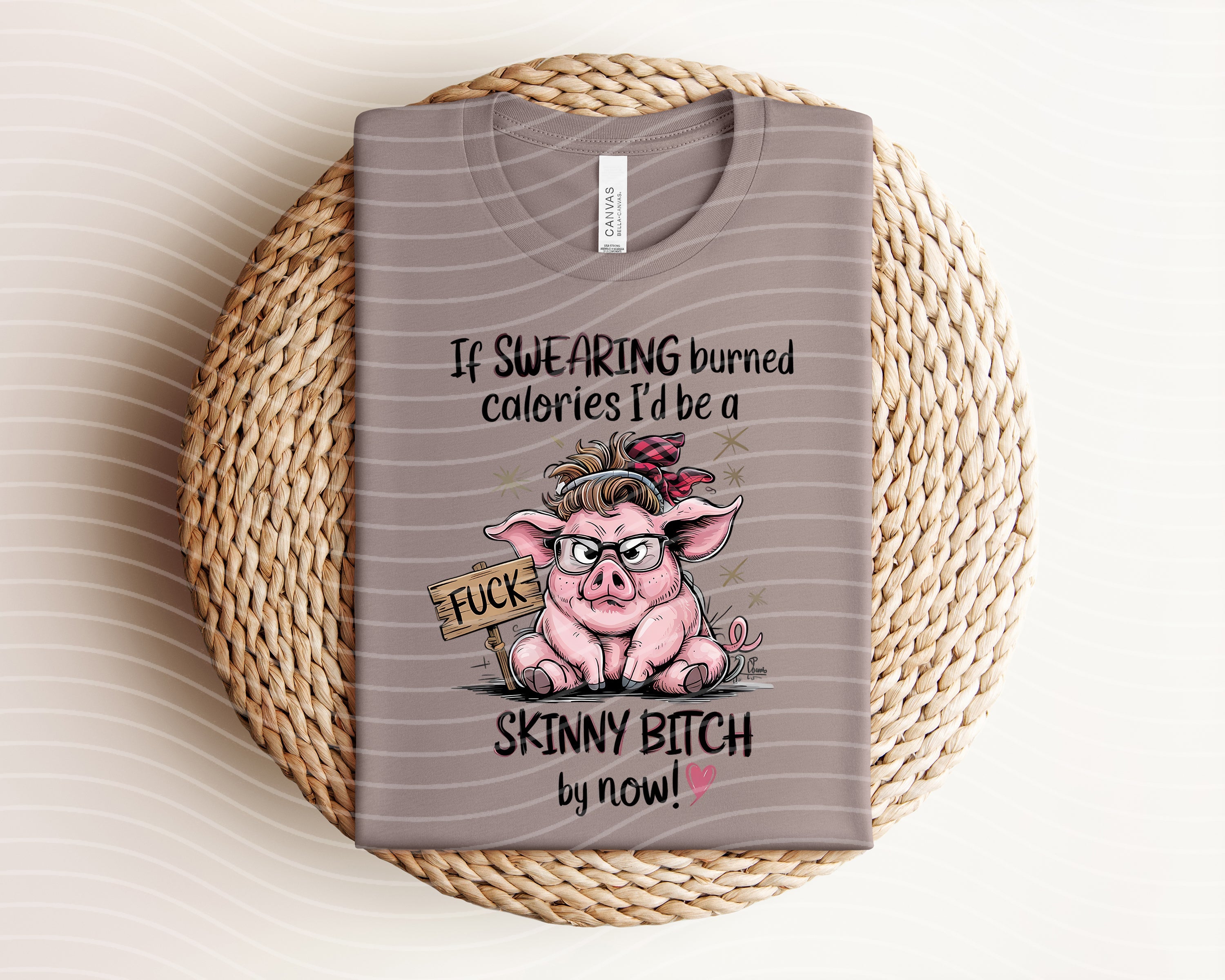 If Swearing Burned Calories Graphic Tee
