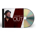 John P. Kee - I Made It Out CD