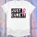 Just Cure It Breast Cancer Awareness Graphic Tee