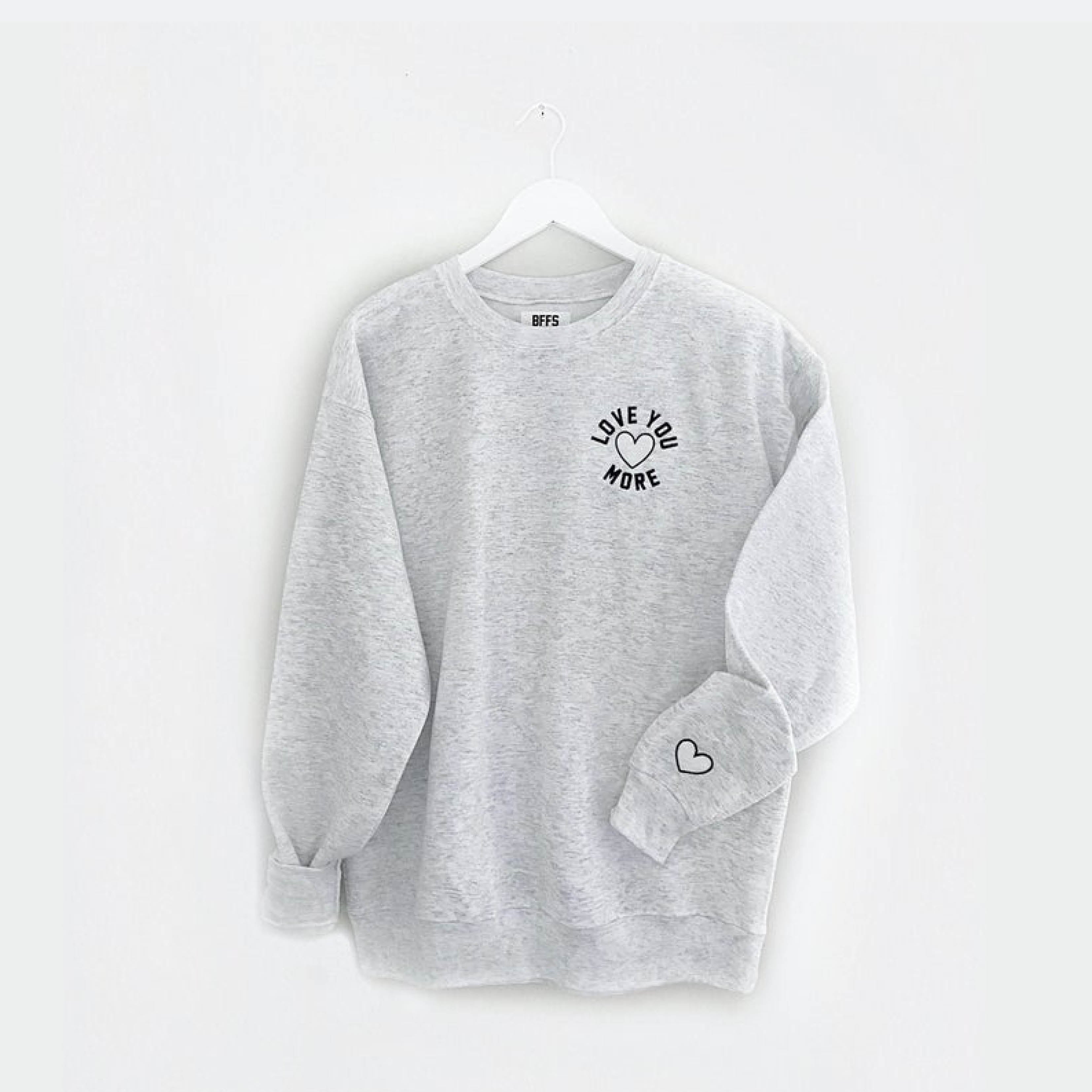 LOVE U MORE ♡ adult embroidered sweatshirt