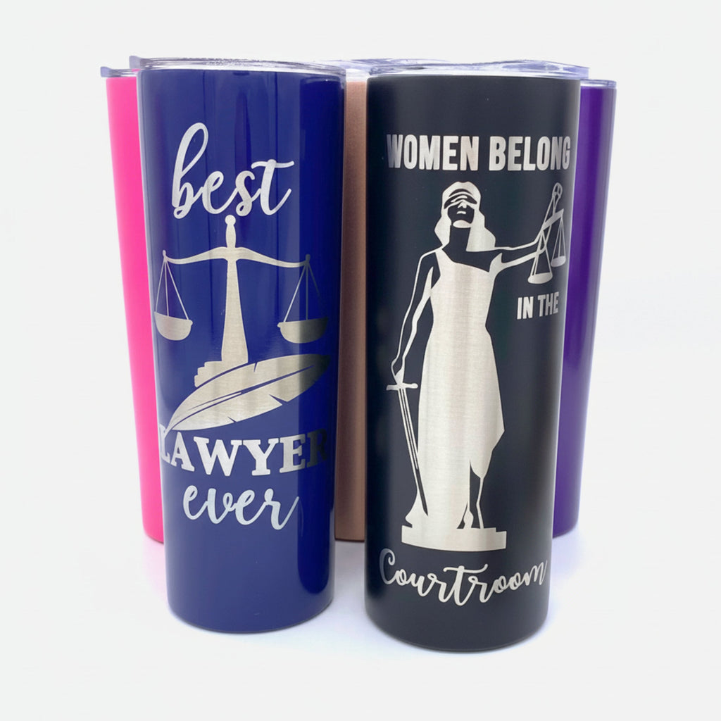 Personalized 20 oz Lawyer Graduation Gift Tumbler - Women Belong in the Courtroom