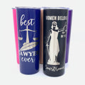Personalized 20 oz Lawyer Graduation Gift Tumbler - Women Belong in the Courtroom