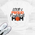 Loud & Proud Basketball Mom Graphic Tee