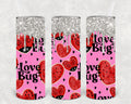 Love Bug 20 oz Skinny Tumbler