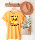 Don't Be a ... Graphic Tee