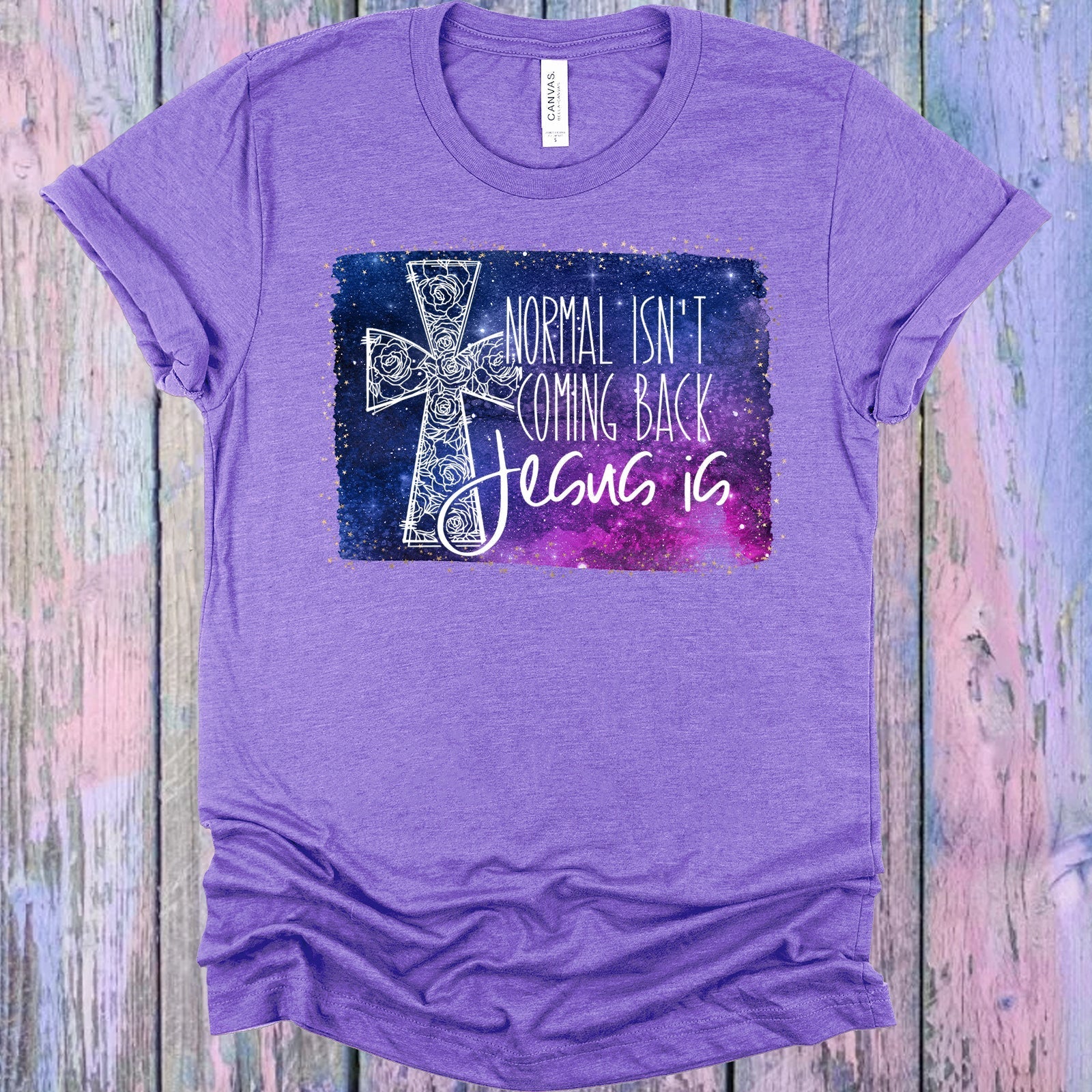 Normal Isn't Coming Back Jesus Is Graphic Tee
