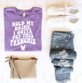Hold My Drink I Gotta Pet This Frenchie Graphic Tee