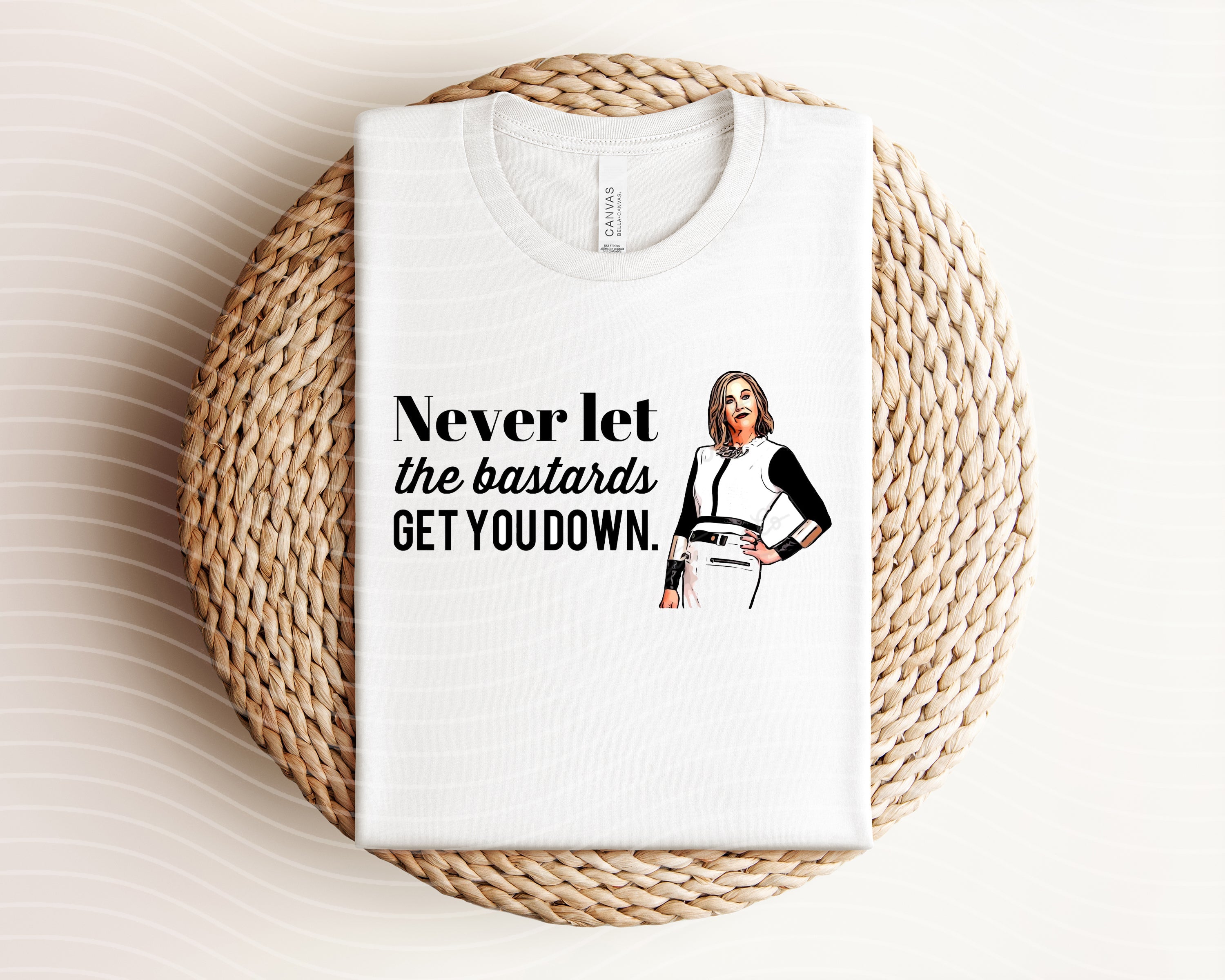 Never Let the Bastards Get You Down Graphic Tee