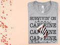 Survivin on Chaos Caffeine and Love Graphic Tee