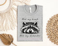 Not My Trash Not My Dumpster Graphic Tee