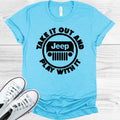 Take it Out and Play with It Jeep Graphic Tee