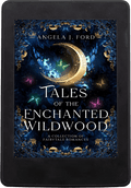 Tales of the Enchanted Wildwood