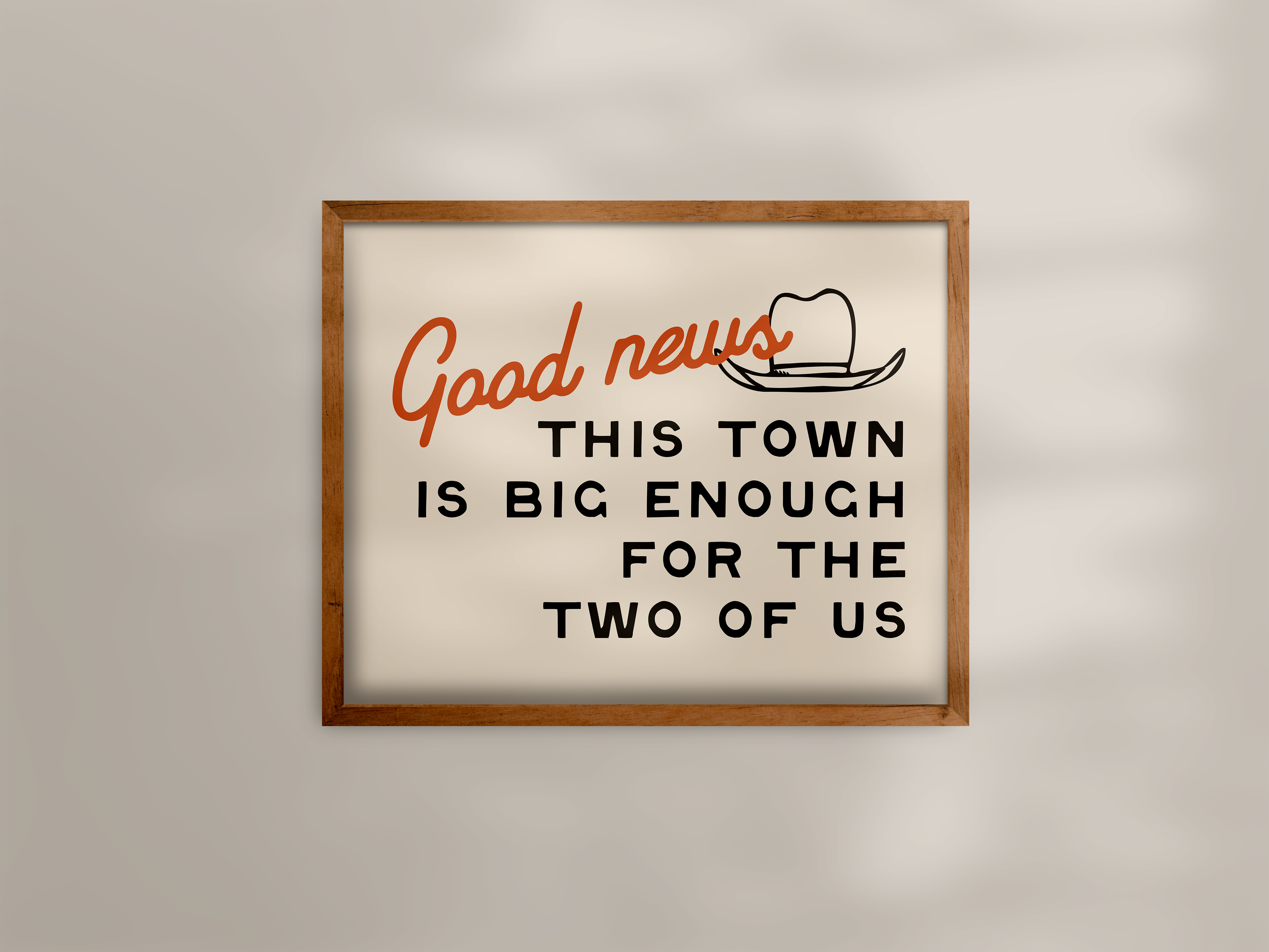 This Town is Big Enough Print | 16" x 20"