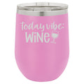 Today Vibe: Wine 12 oz Polar Camel Wine Tumbler