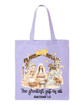 The Greatest Gift of All Tote