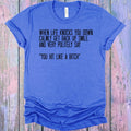 When Life Knocks You Down Graphic Tee