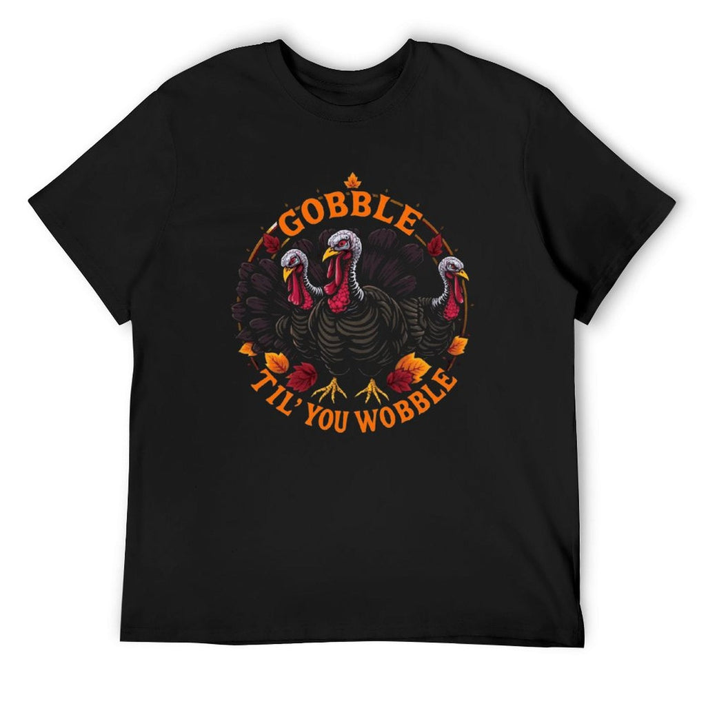 Munsieur Men's Tee Thanksgiving Collection "Gobble Til' You Wobble"