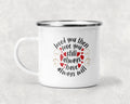 Always Have Always Will Mug