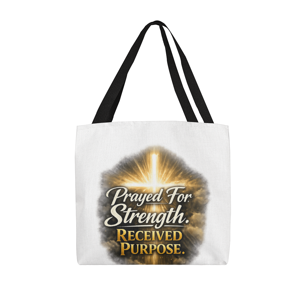 Prayed For Strength Christian Tote Bag – Faith Purpose Inspirational Carry Bag