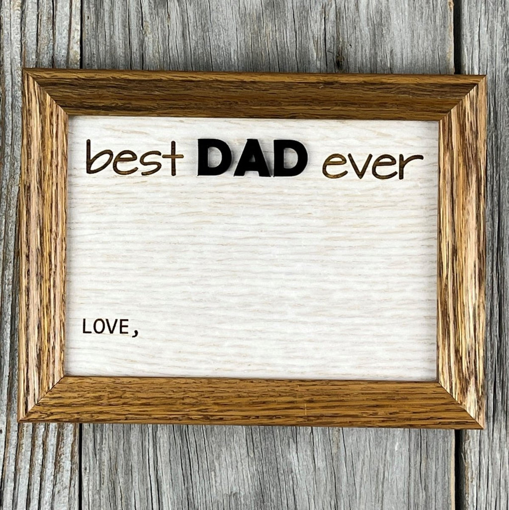 Best Dad Ever Sign