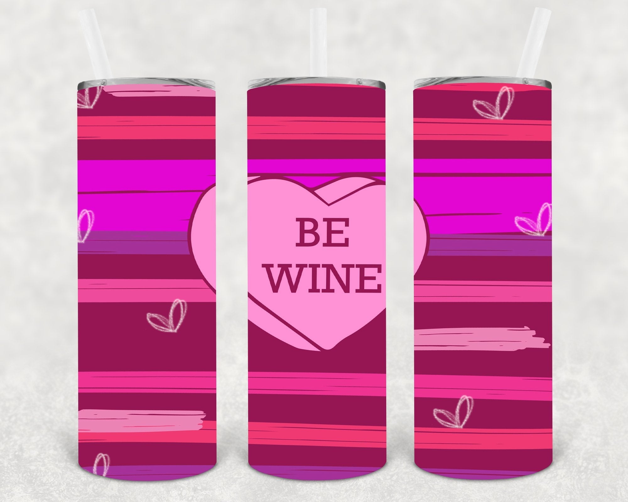 Be Wine 20 oz Skinny Tumbler