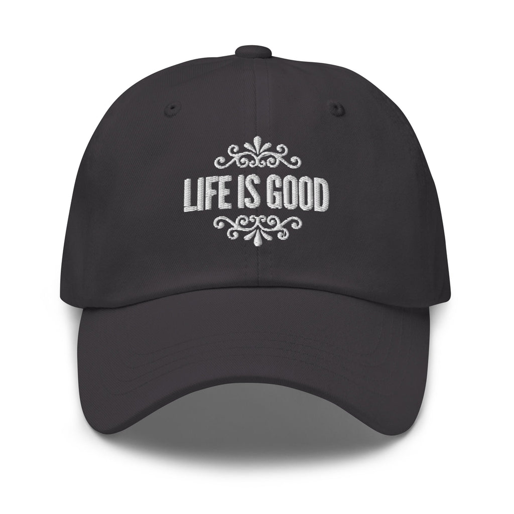 Embroidered Adjustable Baseball Cap - Life is Good Inspirational Hat