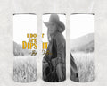 I Don't Speak Dipshit 20 oz Skinny Tumbler