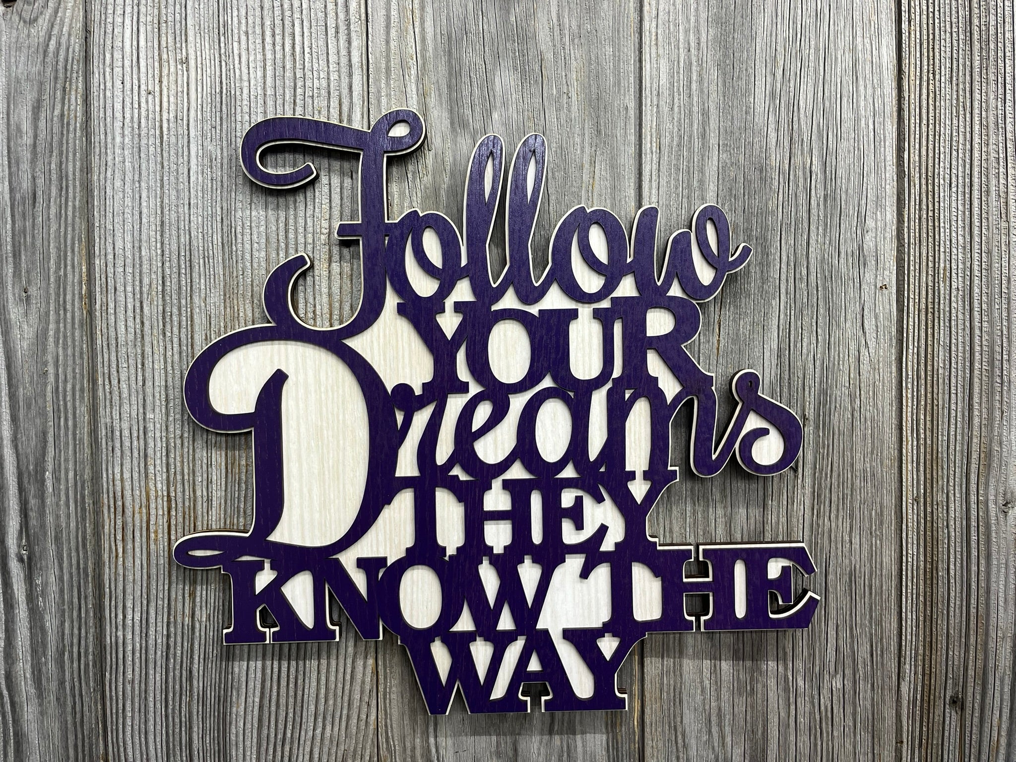 Follow Your Dreams Sign Wall Decor
