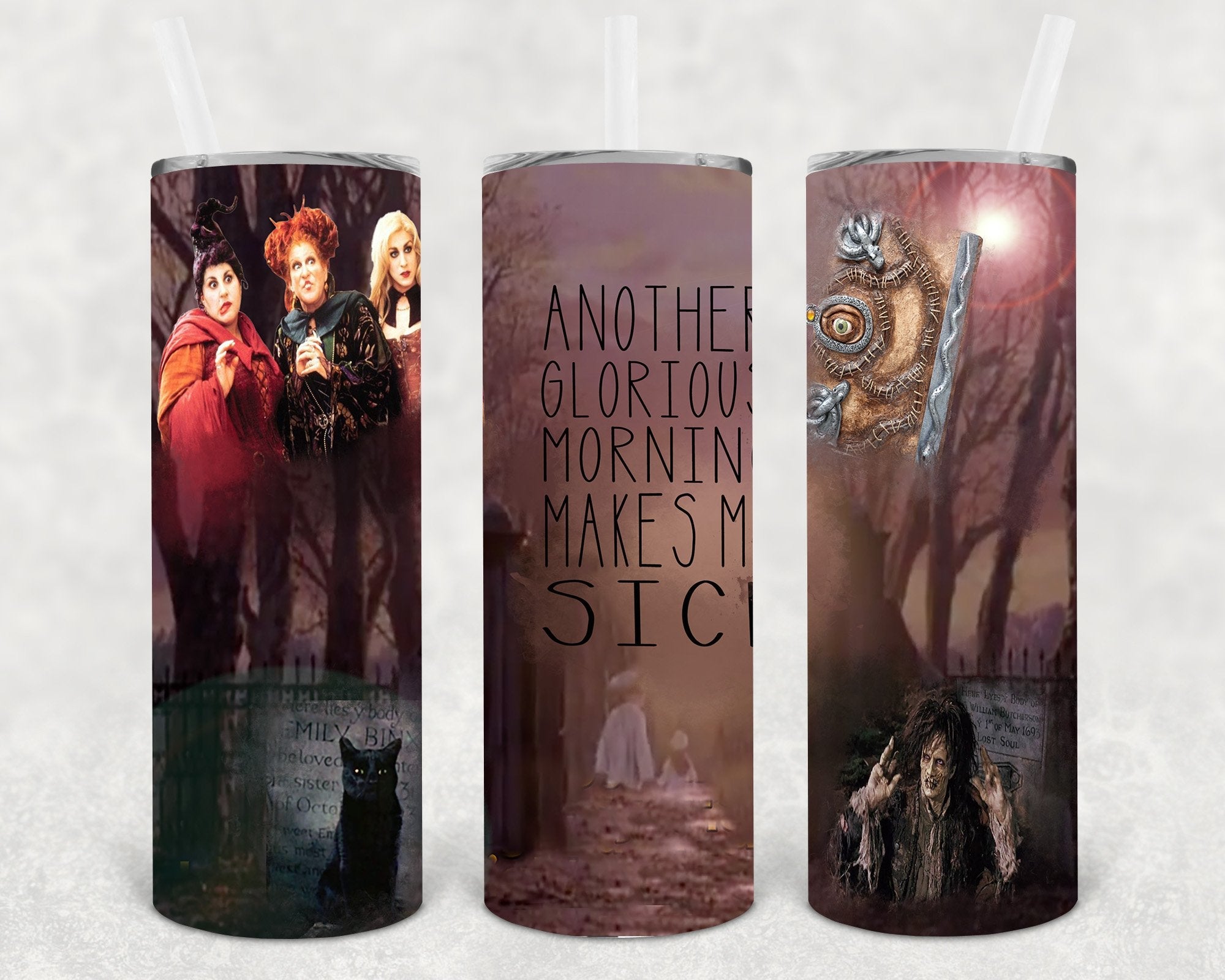 Another Glorious Morning Makes Me Sick 20 oz Skinny Tumbler