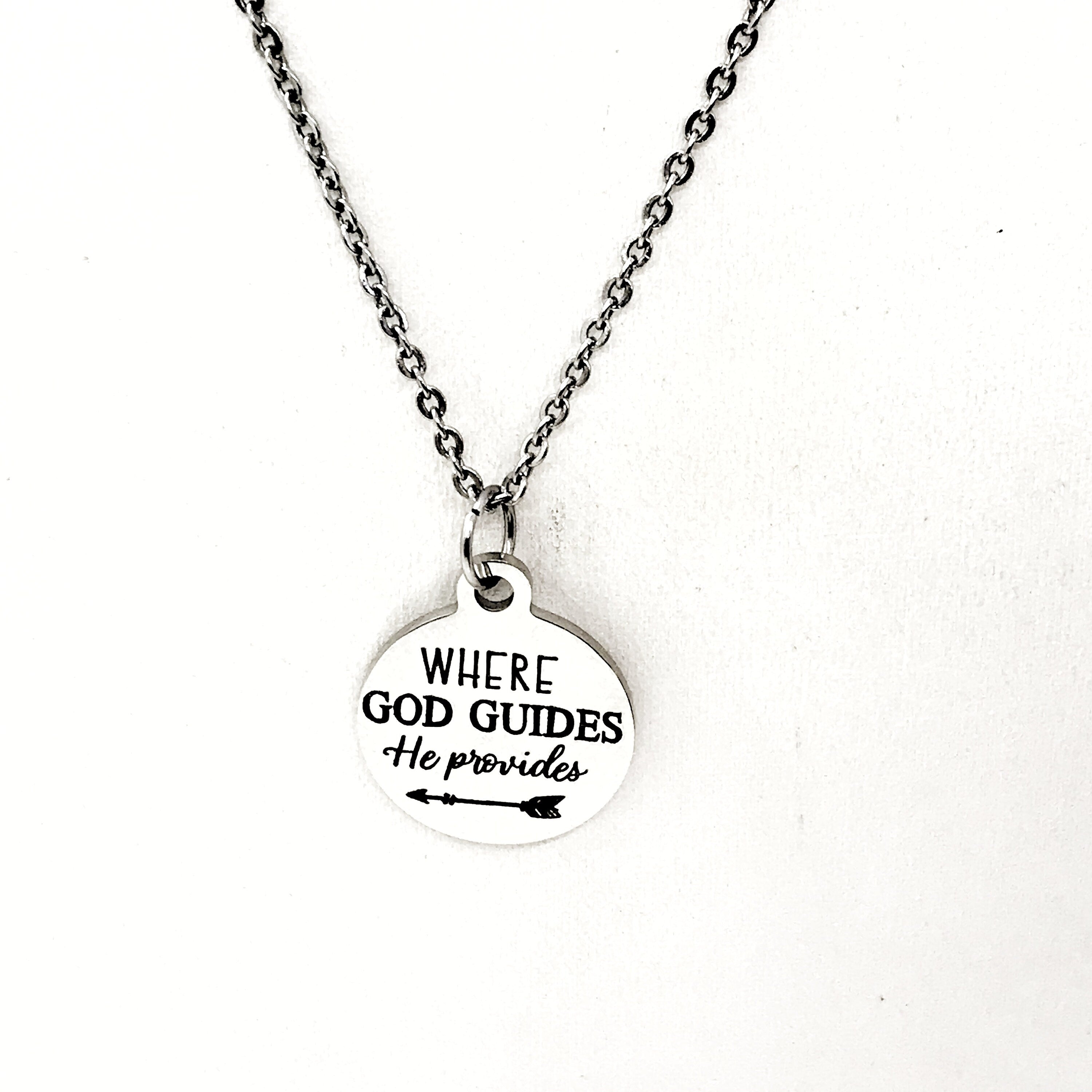 Faith Gift, Where God Guides He Provides Necklace, Christian Gift, Christian Jewelry, Faith Jewelry, Religious Gift, Religious Jewelry