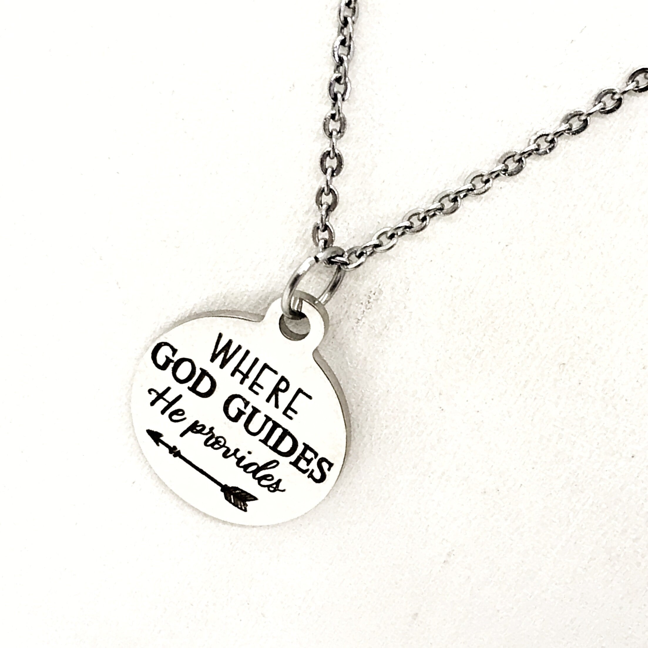 Faith Gift, Where God Guides He Provides Necklace, Christian Gift, Christian Jewelry, Faith Jewelry, Religious Gift, Religious Jewelry
