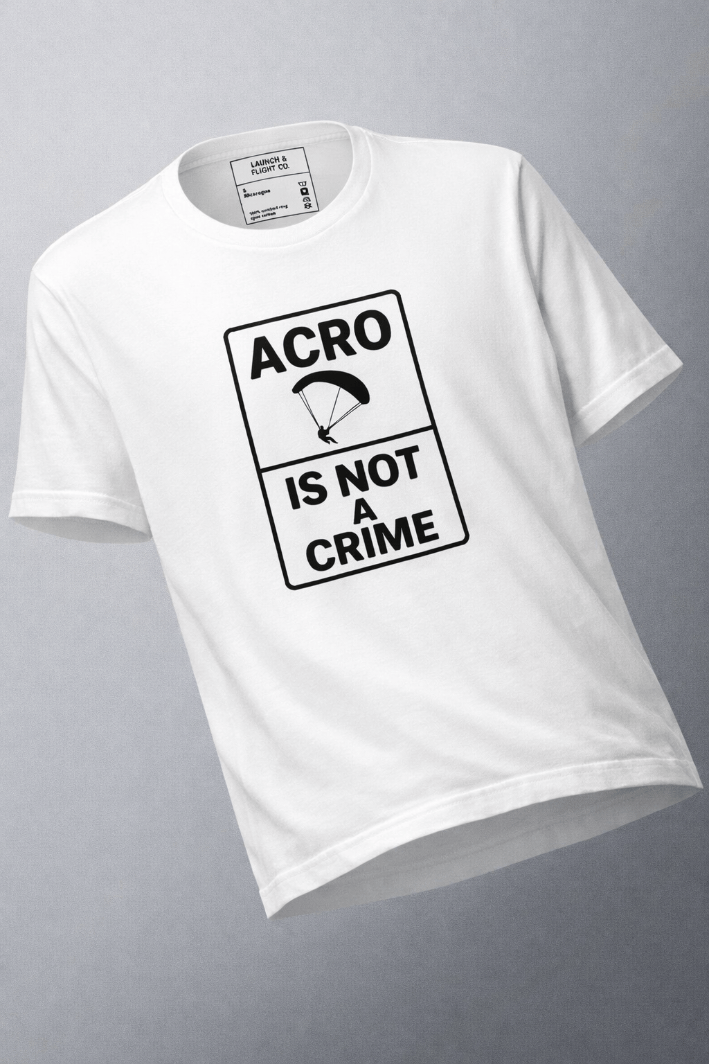 Acro Is Not a Crime Tee | No Waiting, No Apologies