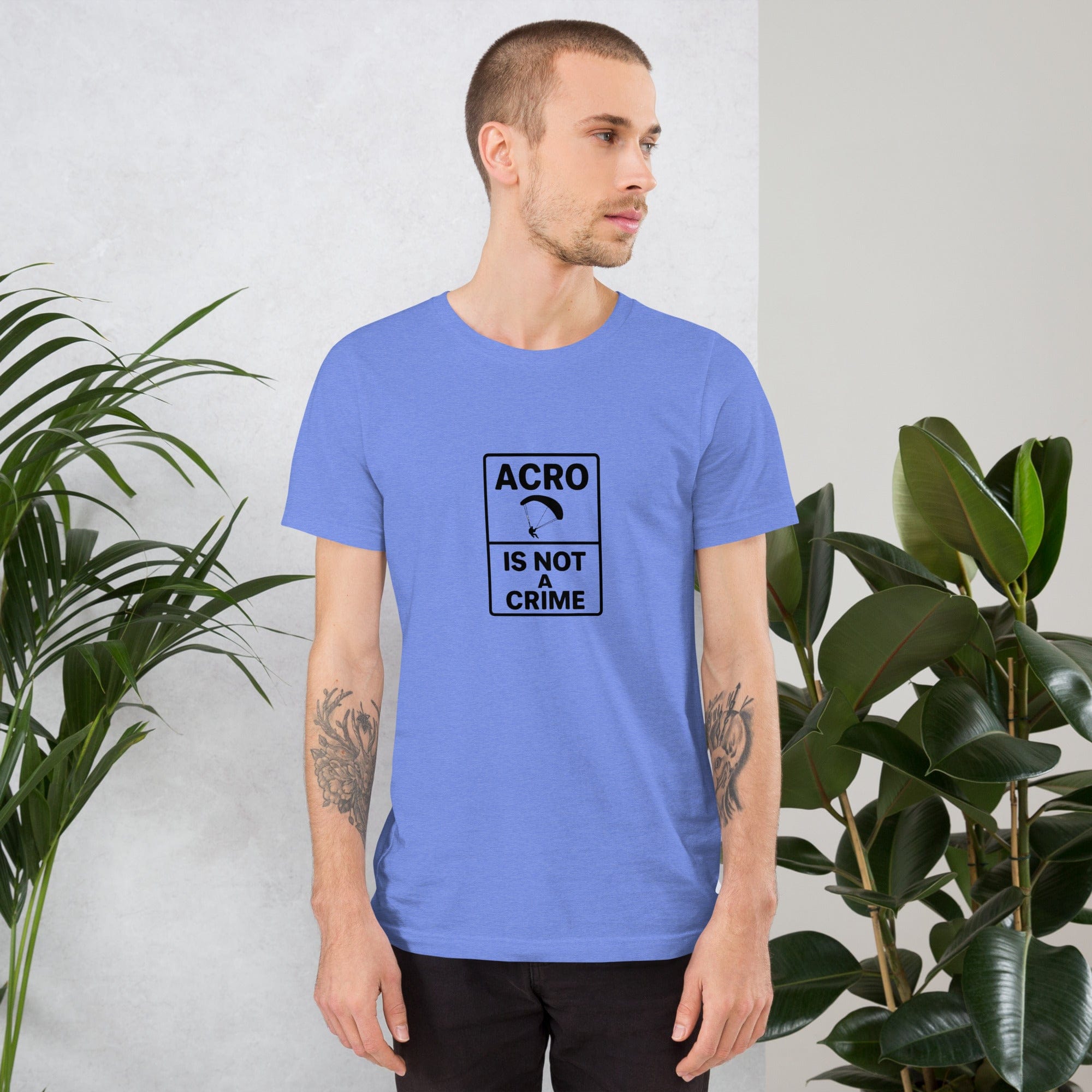 Acro Is Not a Crime Tee | No Waiting, No Apologies