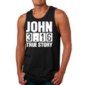 Mens Fitness Tank Top Graphic T-shirt John 3:16 True Story Print