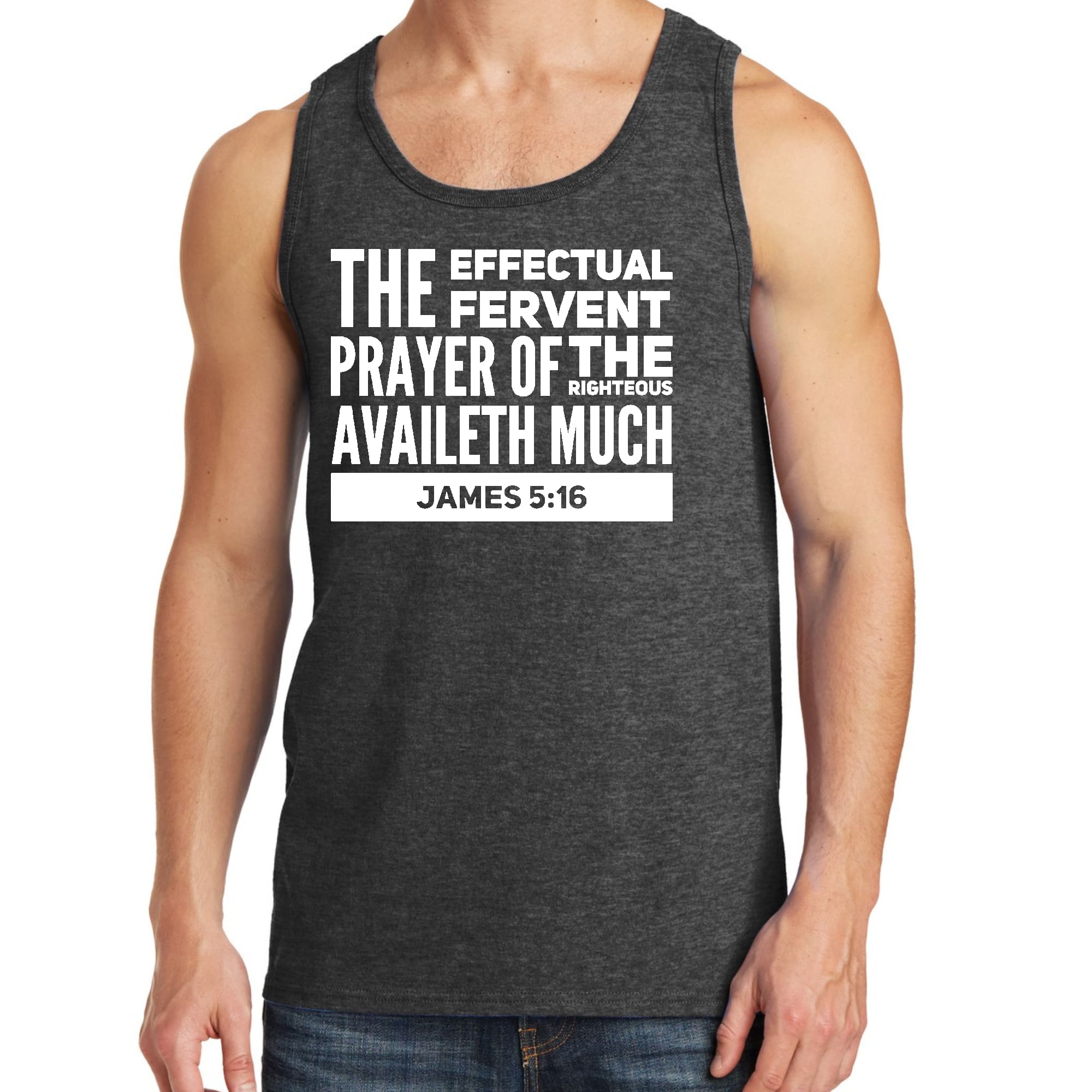 Mens Fitness Tank Top Graphic T-shirt the Effectual Fervent Prayer -
