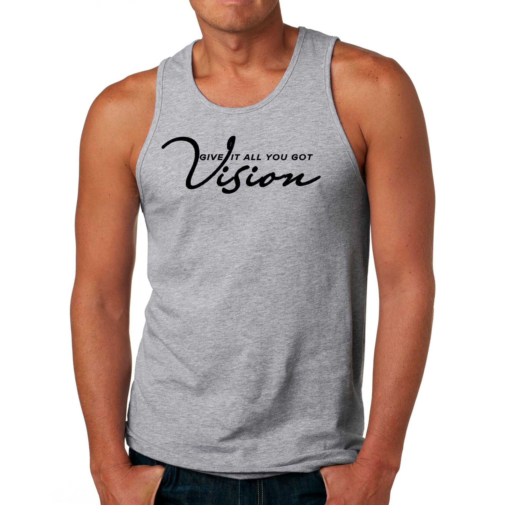 Mens Fitness Tank Top Graphic T-shirt Vision - Give it All you Got
