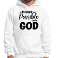 Mens Graphic Hoodie All Things are Possible with God - Black
