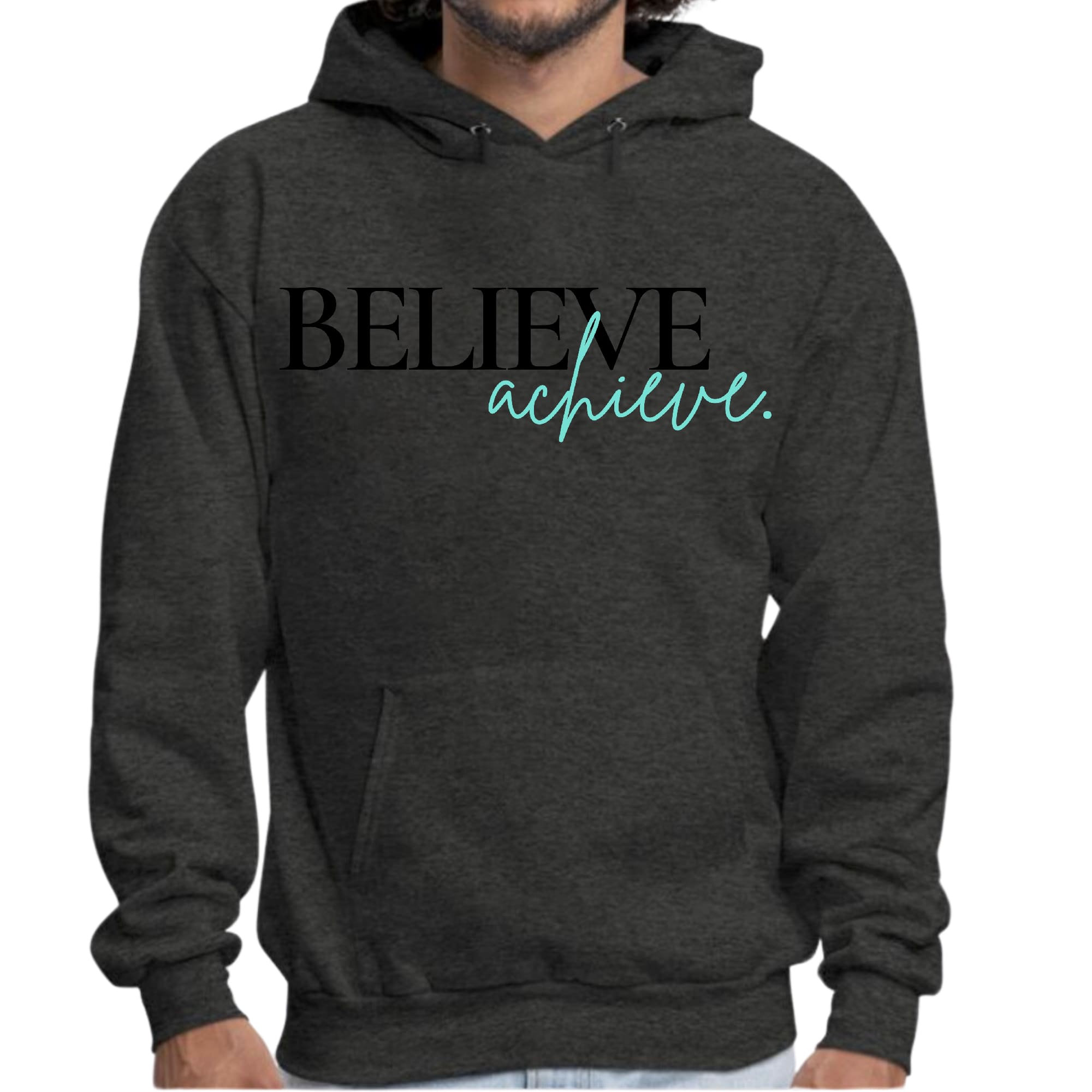 Mens Graphic Hoodie Believe and Achieve