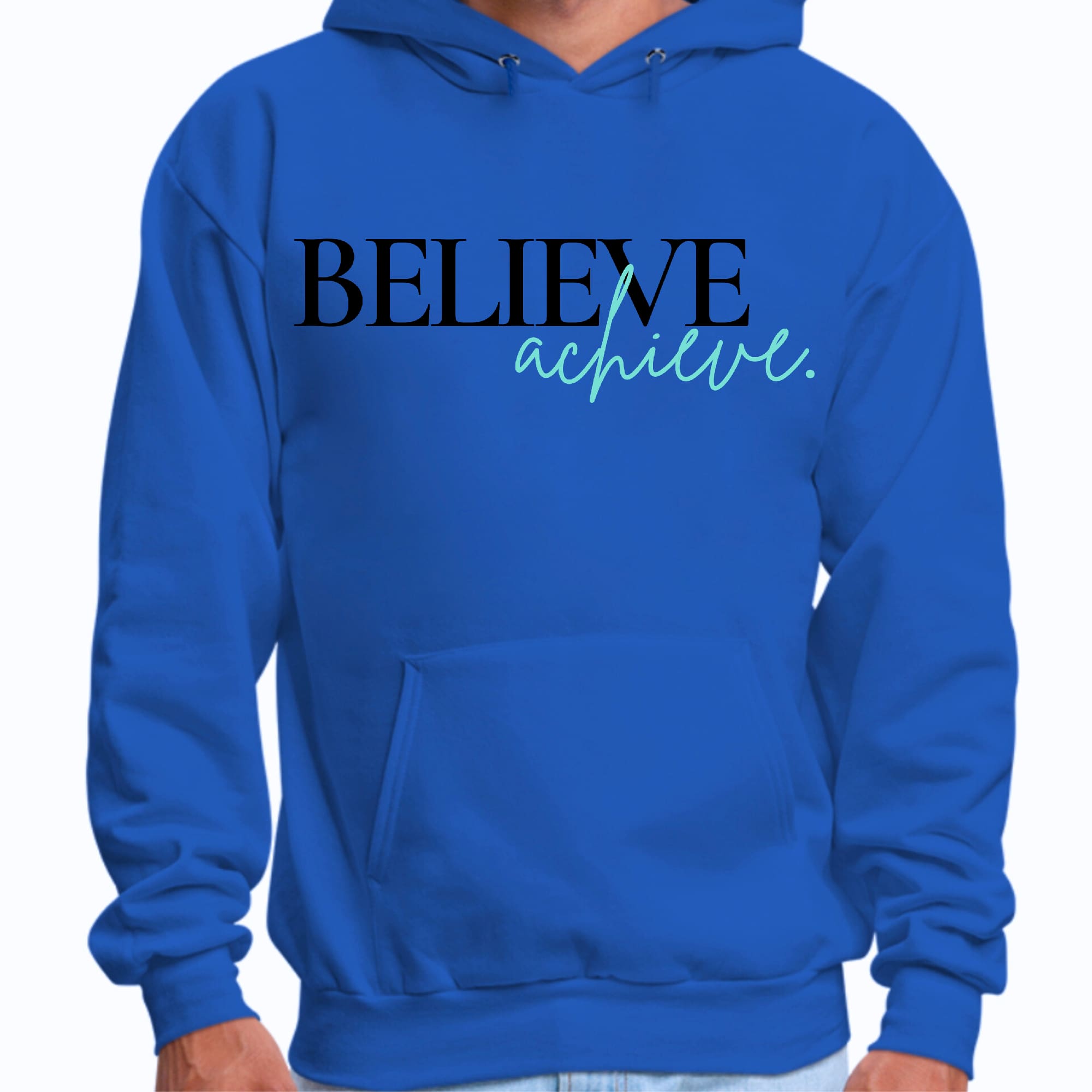 Mens Graphic Hoodie Believe and Achieve
