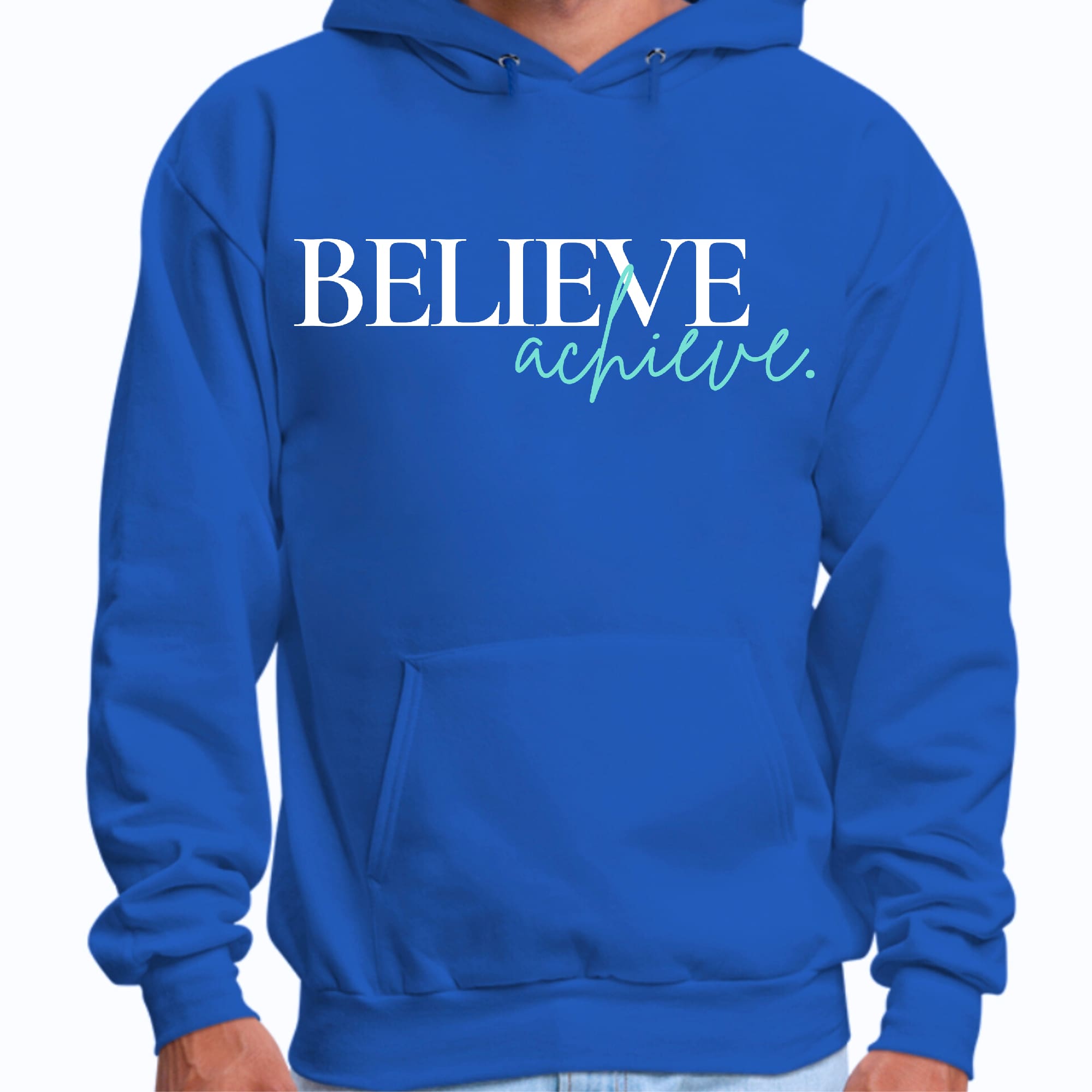 Mens Graphic Hoodie Believe and Achieve