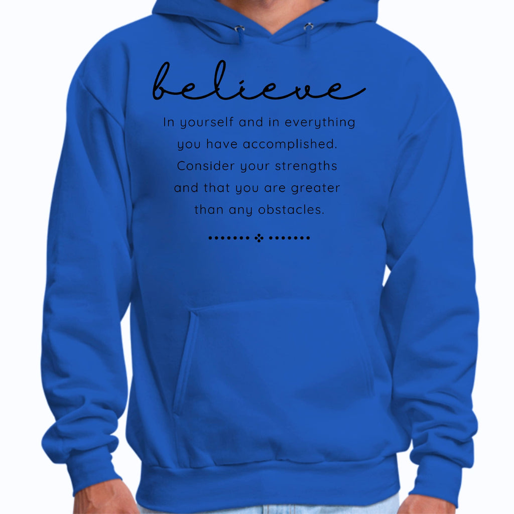 Mens Graphic Hoodie Believe in Yourself