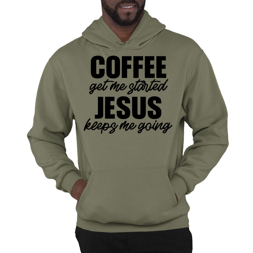 Mens Graphic Hoodie Coffee Get me Started - Jesus Keeps me Going