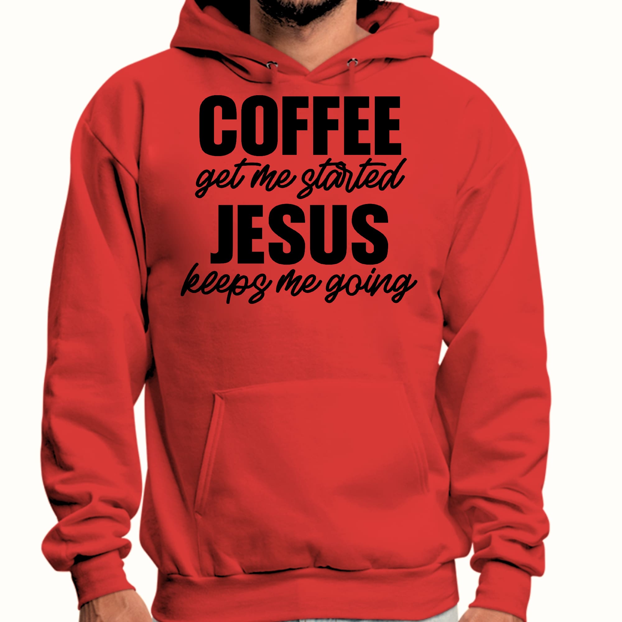 Mens Graphic Hoodie Coffee Get me Started - Jesus Keeps me Going
