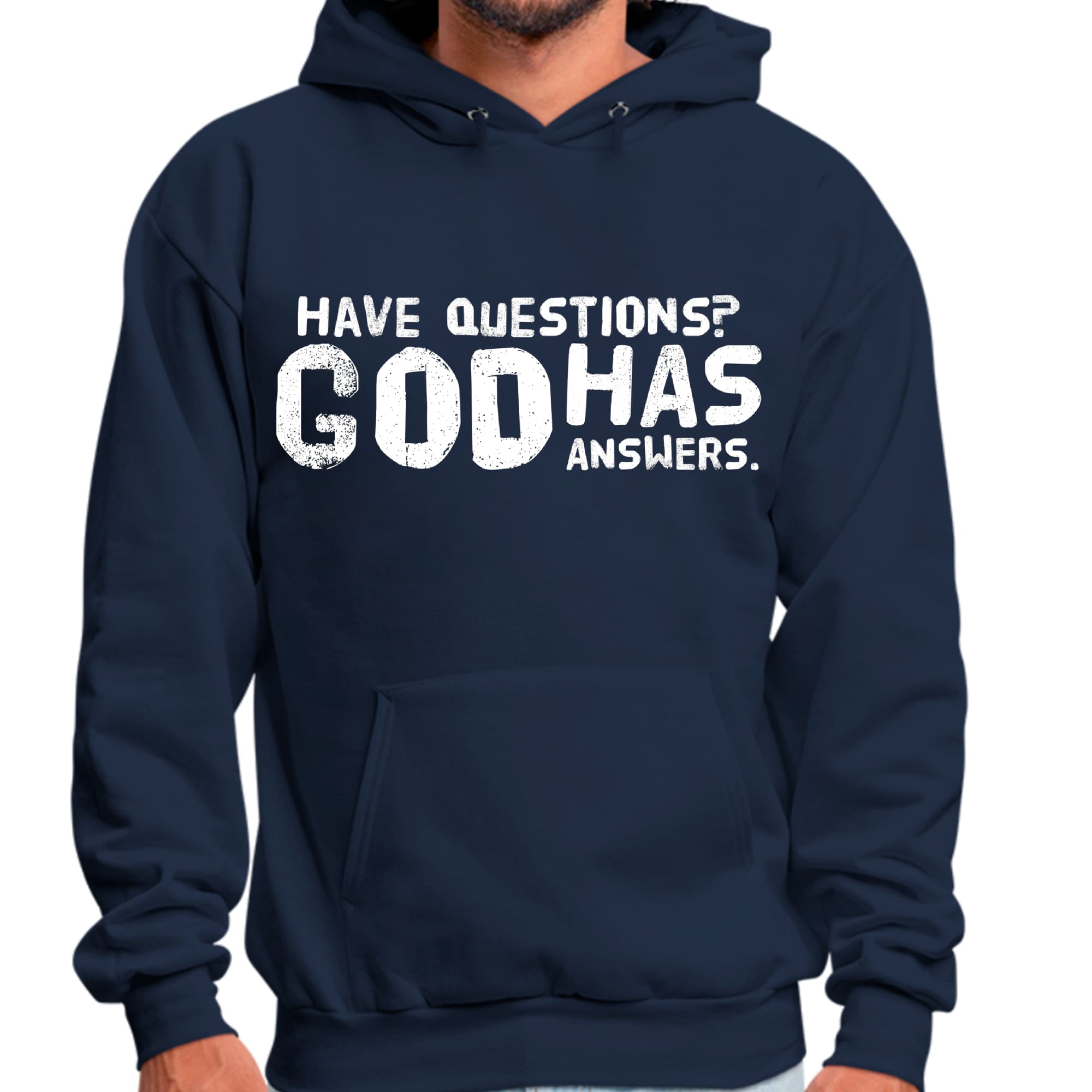 Mens Graphic Hoodie have Questions God has Answers
