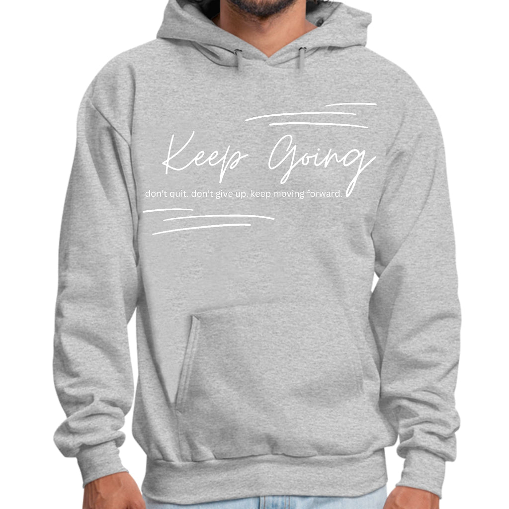 Mens Graphic Hoodie Keep Going Don’t Give Up - Inspirational