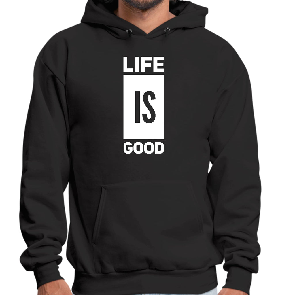 Mens Graphic Hoodie Life is Good