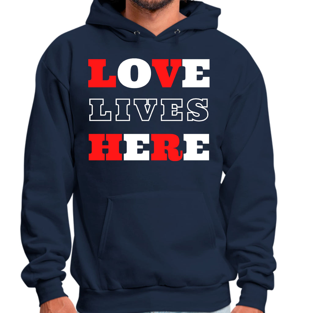 Mens Graphic Hoodie Love Lives Here Christian Inspiration