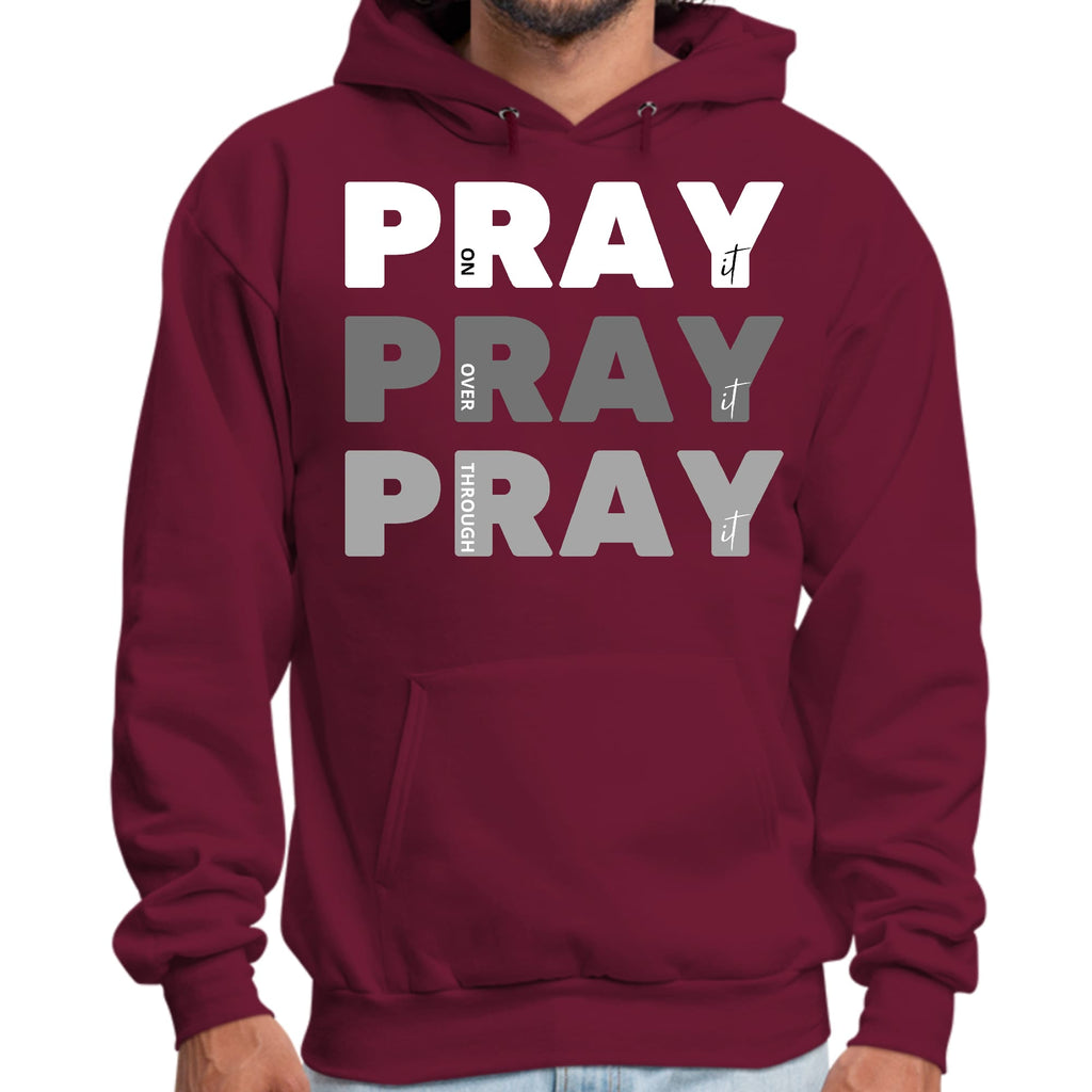 Mens Graphic Hoodie Pray on it Over it Through