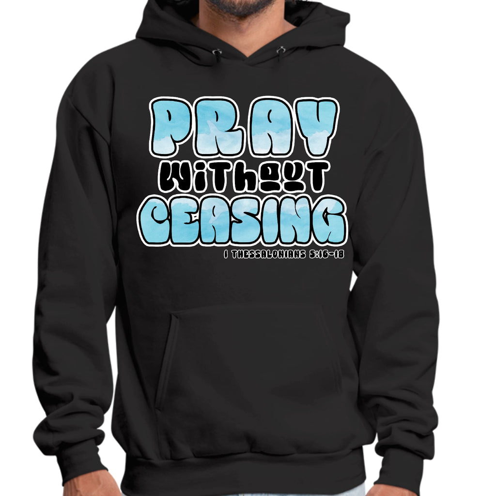 Mens Graphic Hoodie Pray Without Ceasing - Inspirational Illustration